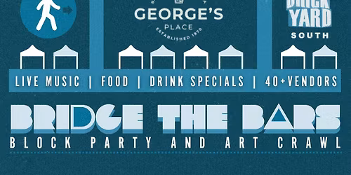 Bridge the Bars: Block Party & Art Crawl