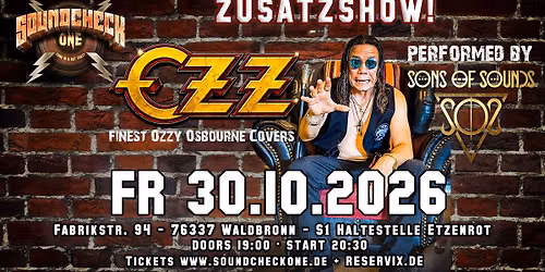  Zusatzshow: OZZ \u2013 Ozzy Osbourne tribute by SONS OF SOUNDS