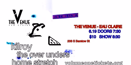 Kilroy | The Over Unders | Home Stretch Live in The Venue!