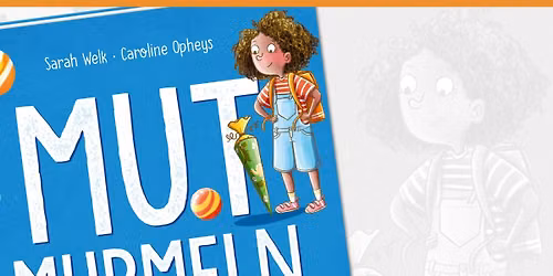 Mutmurmeln f\u00fcr den ersten Schultag - Vorlesen mit Onilo in der Stadtbibliothek Siegen
