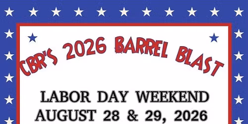 CBR\u2019S 2026 BARREL BLAST LABOR DAY WEEKEND 