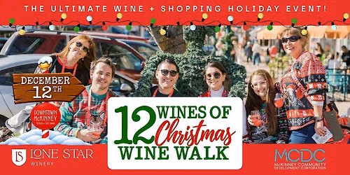 12 Wines of Christmas Wine Walk - Downtown McKinney