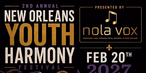 2027 New Orleans Youth Harmony Festival