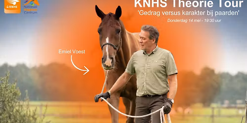 KNHS Theorie Tour: Emiel Voest 'Gedrag versus karakter 