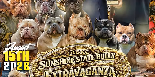 ABKC SUNSHINE STATE BULLY EXTRAVAGANZA 
