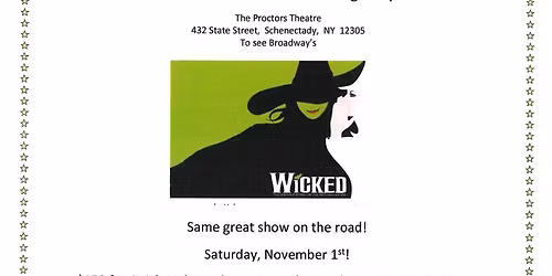 Bus Trip to Broadway's Wicked ON TOUR!