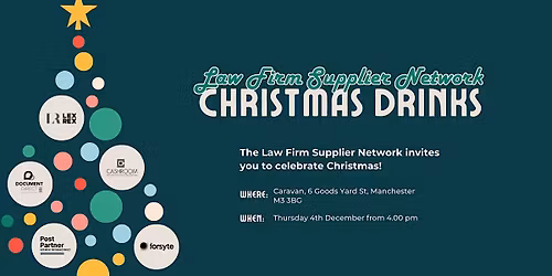 Christmas Drinks brought to you by the Law Firm Supplier Network.