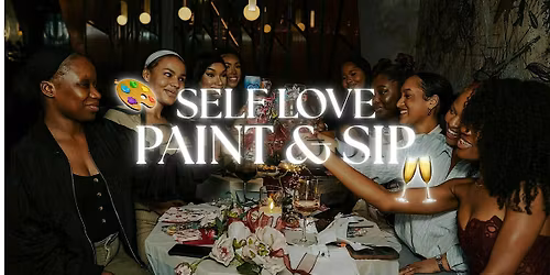 The Art of Self Love: Birmingham Paint & Sip