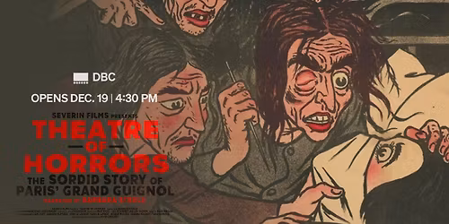 Theatre of Horrors: The Sordid Story of Paris\u2019 Grand Guignol