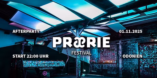 Praerie Festival Afterparty \/w Mha Iri, Andreas Henneberg, Konfusia, LEVT, Aio, Maurice Mino