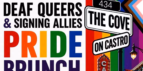 Deaf Queers & Signing Allies Pride Brunch