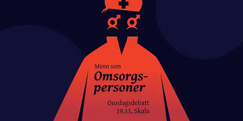 Onsdagsdebatt: Menn som omsorgspersoner