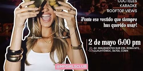 Girls Cosmopolitan Night - The Mexican & Foreign Girls Club