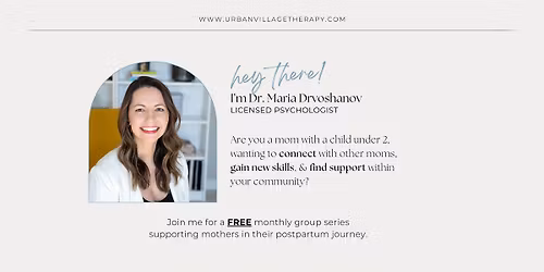 Navigating the Joys & Challenges of Motherhood - FREE Support Group