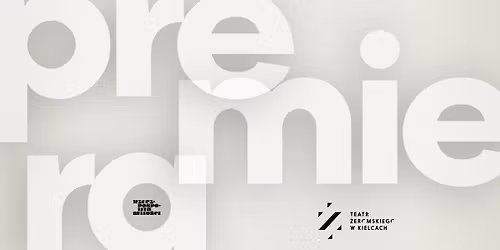 PREMIERA STUDENCKA | Potok. \u0106wiczenia ze wsp\u00f3lnoty | re\u017c. Wiktor Rubin