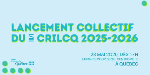 Lancement collectif du CRILCQ 2025-2026 | Qu\u00e9bec