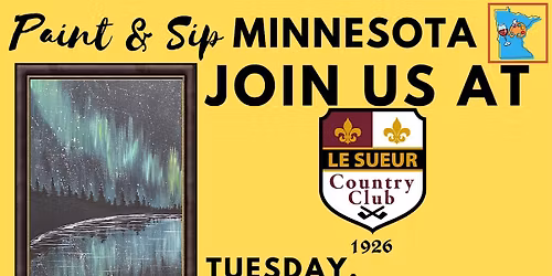 May 12 Paint & Sip at Le Sueur Country Club