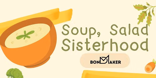 Women\u2019s Soup, Salad & Sisterhood (West Melbourne)