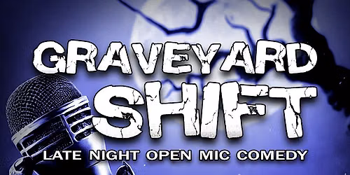 Graveyard Shift