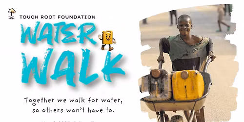 Touch Root Water Walk
