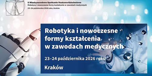 Robotyka i nowoczesne formy kszta\u0142cenia w zawodach medycznych. Od technologii do praktyki klinicznej