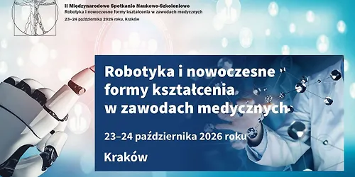Robotyka i nowoczesne formy kształcenia w zawodach medycznych. Od technologii do praktyki klinicznej