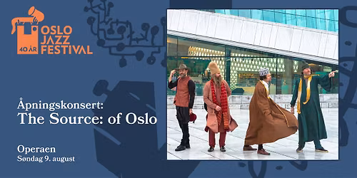 \u00c5pningskonsert: The Source: of Oslo | Oslojazz 2026