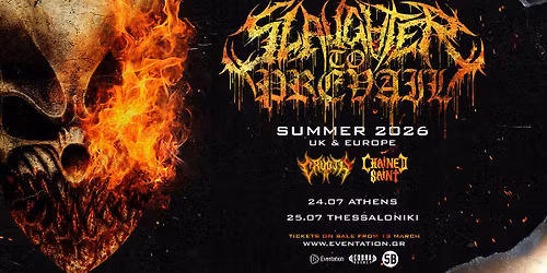 SLAUGHTER TO PREVAIL - 25.07 - Moni Lazariston, Thessalonki