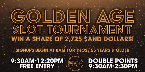 Golden Age Slot Tournament 