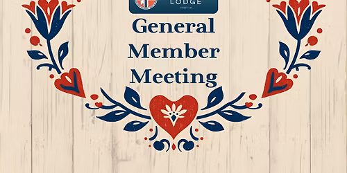 MARCH GENERAL MEMBER Meeting