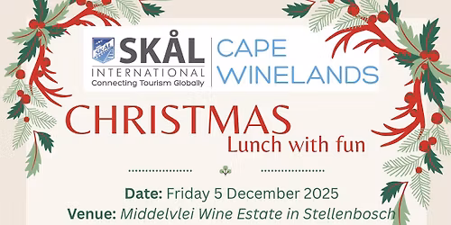 Sk\u00e5l International Cape Winelands Christmas Lunch with FUN