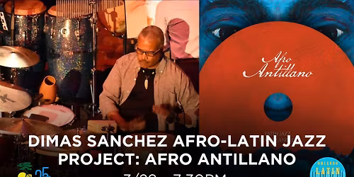 OLJF: Dimas Sanchez & the Afro-Latin Jazz Project: Afro Antillano