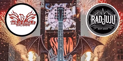 New Year's Eve at The Wild Eagle! - Bad JuJu Cleveland