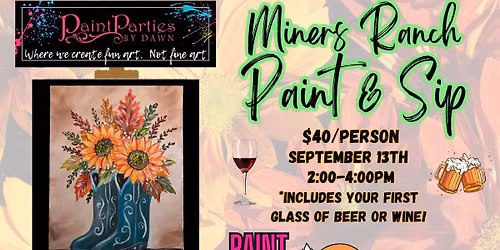 Floral Boots Paint Party at Miners Ranch Ages 21+