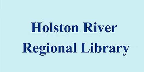 Holston River Region Library - Digitization Hubs and Community Collections