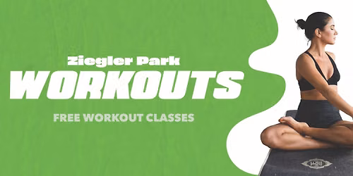 Ziegler Workouts