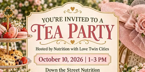 Tea Party with Nutrition with Love Twin Cities 