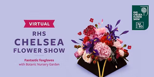 RHS Chelsea Flower Show - Friday Late Show Tickets