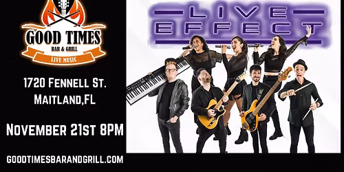 Live Effect makes their debut at Good Times on November 21st!