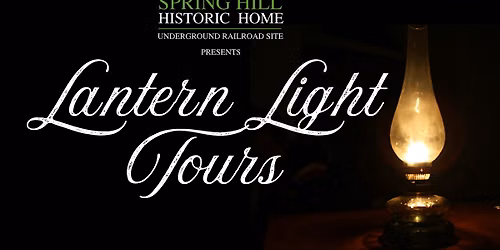 Friday Night Lantern Light Tours