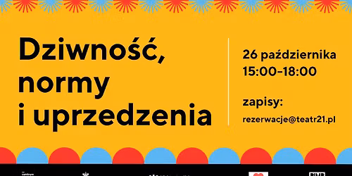 Dziwno\u015b\u0107, normy i uprzedzenia - warsztaty z Pimp My Mind i Ag\u0105 Sterczy\u0144sk\u0105 w CSzW