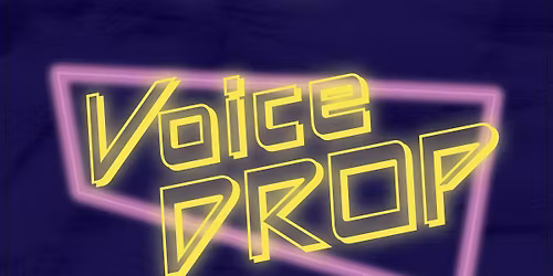 Voice Drop