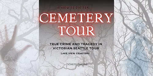 Lakeview Cemetery Tour