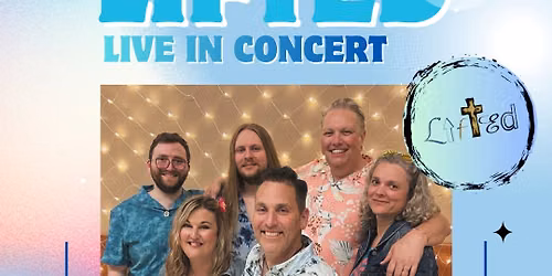 Lifted Concert