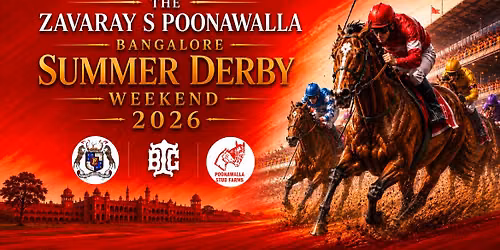 Zavaray S Poonawalla Bangalore Summer Derby Weekend 2026