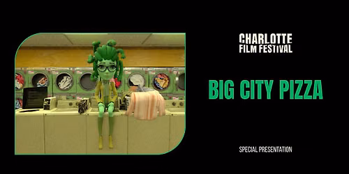 CFF'26 - BIG CITY PIZZA (Special Presentation)