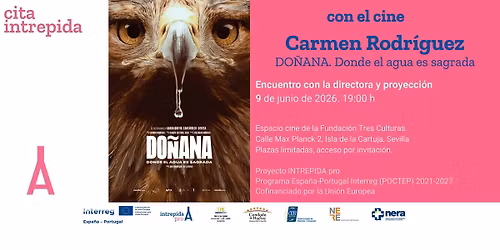 cita INTREPIDA con el cine. DO\u00d1ANA. Donde el agua es sagrada (2025).