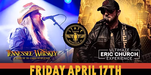 Chris Stapleton Tribute -Tennessee Whiskey & Ultimate Eric Church Tribute