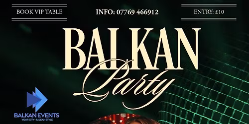 BALKAN Party GLASGOW - Women's Day Celebration
