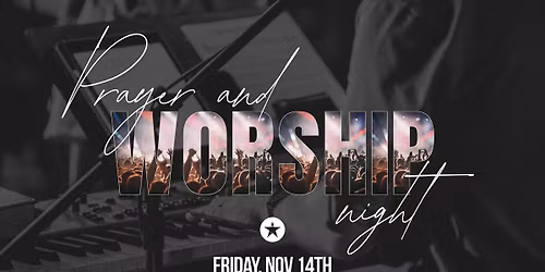 Prayer & Worship Night